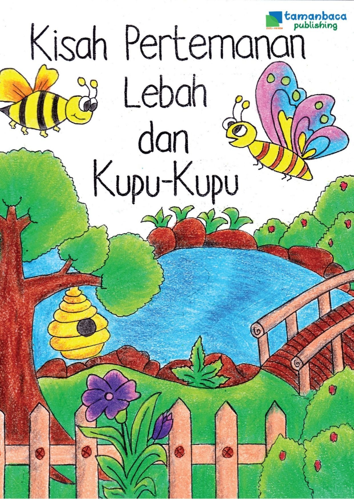 KISAH PERTEMANAN LEBAH DAN KUPU-KUPU